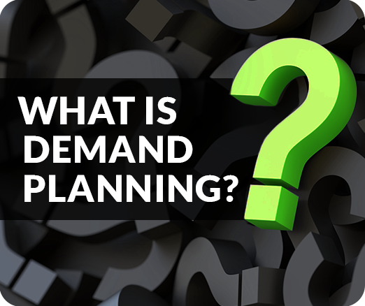 What is Demand Planning?